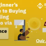Beginner’s Guide to Binance P2P Quiz Answers | Claim $1 BUSD